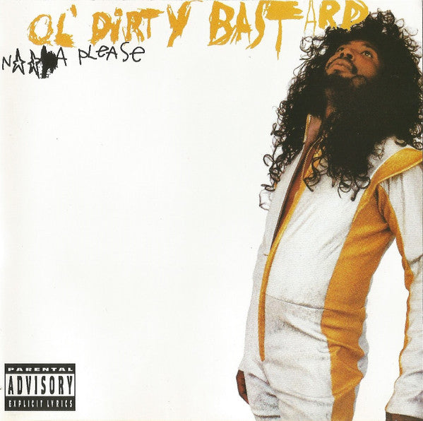 Ol' Dirty Bastard – N***a Please.