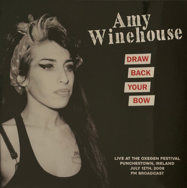 Amy Winehouse – Draw Back Your Bow.